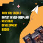 why you should invest in sel help and personal development books